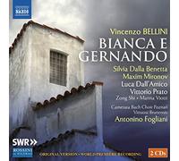 Campo, Mar; Dalla Benetta, Silvia; Dall'Amico, Luca; Mironov, Maxim; Prato, Vittorio; Shi, Zong; Viotti, Marina; Vlad, Gheorghe - Bellini, V.: Bianca e Gernando [Opera] (Dalla Benetta, Mironov, Dall'Amico, Prato, Poznań Camerata Bach Choir, Virtuosi Brunensis, Fogliani)