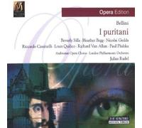 Vincenzo Bellini; I Puritani [Beverly Sills, Nicolai Gedda, Louis Quilico, Paul Plishka; London Philharmonic Orchestra; Julius Rudel, Conductor]