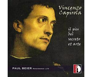 Vincenzo Capirola : Il piu del secreto et arte. Pièces pour luth. Beier.