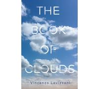 Vincenzo Levizzani The Book of Clouds (Tapa dura)