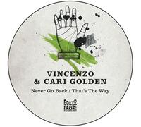 Vincenzo - Never Go Back/That's The Way [Vinilo]