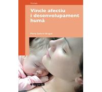 Vincle afectiu i desenvolupament humà: 193 (Manuals)