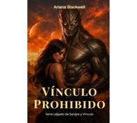 Vínculo Prohibido (Legado de Sangre y Vínculo)