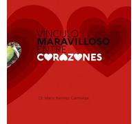 Vínculos Maravillosos entre Corazones