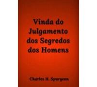 Vinda Do Julgamento Dos Segredos Dos Homens (ebook)