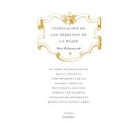 Vindicacion De Los Derechos De La Mujer (great Ideas)