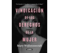 Vindicación de los derechos de la mujer (Aubiblio Clásicos)