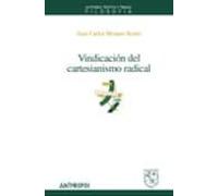 Vindicacion Del Cartesianismo Radical