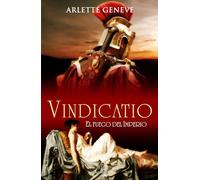 Vindicatio: La Espada De Los Vencedores Se Forja En El Corazon De Roma (Terciopelo)