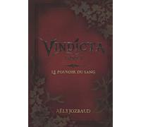 Vindicta: Tome 1, Le Pouvoir du Sang