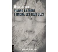 Vindrà La Mort I Tindrà Els Teus Ulls: 277 (L'Eclèctica)