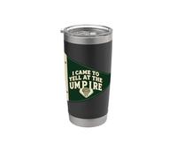 Vine a gritarle al espectador de béisbol árbitro Vaso térmico de acero inoxidable de doble pared