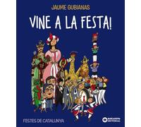 Vine a la festa! (Llibres infantils i juvenils - Diversos)