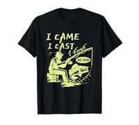 Vine a tirar, me olvidé de mi trabajo - pescadores Camiseta