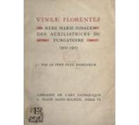 Vineæ Florentes Mère Marie-ignace Des Auxiliatrices Du Purgatoire 1900