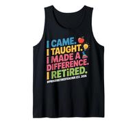 Vine I Enseñé Que me jubilé Funny Teacher 2026 Camiseta sin Mangas