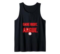 Vine para la Noche de Juegos me quedé a discutir Camiseta sin Mangas