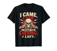 Vine, Vi, te escuché Masticar, me FUI - Funny Loud Eater Camiseta gráfica económica, Hombre, Negro, S