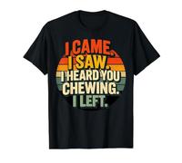 Vine, Vi, te escuché Masticar, me FUI - Funny Loud Eater Camiseta gráfica económica, Hombre, Negro, XL
