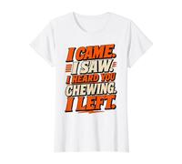 Vine, Vi, te escuché Masticar, me FUI - Funny Loud Eater Camiseta gráfica económica, Mujer, Blanco, M