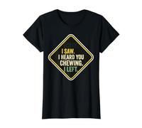 Vine, Vi, te escuché Masticar, me FUI - Funny Loud Eater Camiseta gráfica económica, Mujer, Negro, L