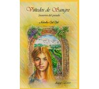 Viñedos de Sangre: Susurros del pasado