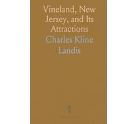 Vineland, New Jersey, and Its Attractions