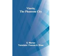Vineta, the Phantom City