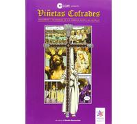 Viñetas cofrades : historias y leyendas de la Semana Santa de Sevilla