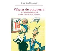 Viñetas de posguerra: Los cómics como fuente para el estudio de la historia: 36 (Història i Memòria del Franquisme)