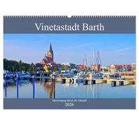 Vinetastadt Barth - Spaziergang durch die historische Stadt (Wandkalender 2026 DIN A2 quer), CALVENDO Monatskalender: Barth - Das Tor zur Ostsee