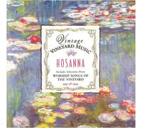 Vineyard Music - Hosanna: Vintage Vineyard Music