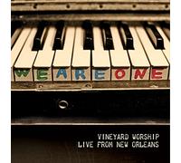 Vineyard Worship - We Are One: Vineyard Worship Live from New Orleans