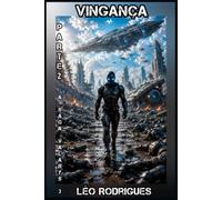 Vingança: Parte 2 (A Saga Valarys)