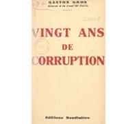 Vingt Ans De Corruption (ebook)