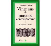 vingt ans de musique contemporaine de messiaen à boulez