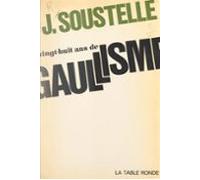 Vingt-huit Ans De Gaullisme (ebook)