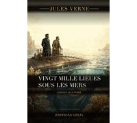 Vingt mille lieues sous les mers (Illustré)