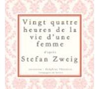 Vingt-quatre Heures De La Vie Dune Femme (audiolibro)