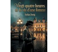 Vingt-quatre heures de la vie d'une femme