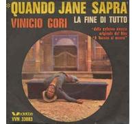 Vinicio Gori - Quando Jane Sapra / La Fine Di Tutto [Vinilo 7 pulgadas - 45 rpm]