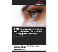 Vinícius Borges Porfírio Pereir PRK postoperative pain with codein (Tapa blanda)