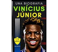 Vinícius Júnior: Una biografia