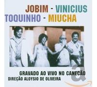 Vinicius,Toquinho,Jobim,Miucha - Gravado Ao Vivo No Canecao