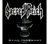 Vinile Sacred Reich - Still Ignorant
