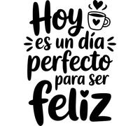 Vinilo Adhesivo Decorativo con Frase Positiva "Hoy Es Un Día Perfecto Para Ser Feliz", Pegatina Inspiradora para Decorar Hogar, Oficina o Dormitorio, Decoración Moderna y Alegre (Negro, 27 x 20 cm)