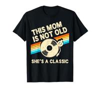 Vinilo de cumpleaños Retro clásico con Texto en inglés This Mom Is Not Old Shes A Classic Camiseta
