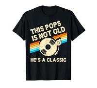 Vinilo de cumpleaños Retro clásico con Texto en inglés This Pops Is Not Old HES A Classic Camiseta