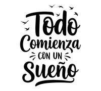 Vinilo Decorativo de Pared con Frase Motivadora en Español "Todo Comienza con un Sueño", Pegatina Adhesiva para Decoración del Hogar, Oficina o Estudio (Negro, 27 x 20 cm)