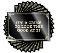Vinilo duradero para decoración de tatuajes, con texto en inglés "It's A Crime to Look This Good At 21", para uso occidental (12 x 18 cm)